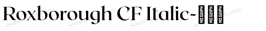 Roxborough CF Italic字体转换
